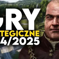 Najlepsze gry strategiczne na PC - TOP 10 ranking gier strategicznych w 2025 roku