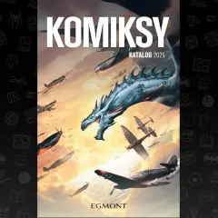 Egmont komiksy 2025: najpełniejszy katalog pozycji i nowości wydawniczych