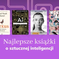 Najbardziej przerażające książki o sztucznej inteligencji