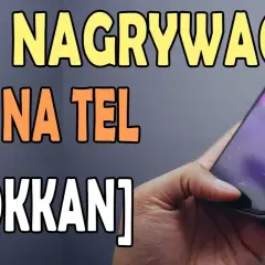 Jak nagrywać gry na telefonie? Sprawdzone metody i aplikacje