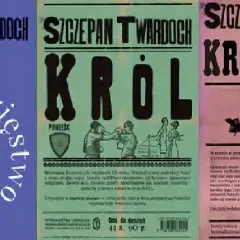 Król książka: najlepsze dzieło Szczepana Twardocha