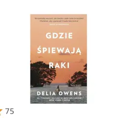Książka Gdzie śpiewają raki - Tam, gdzie raki śpiewają