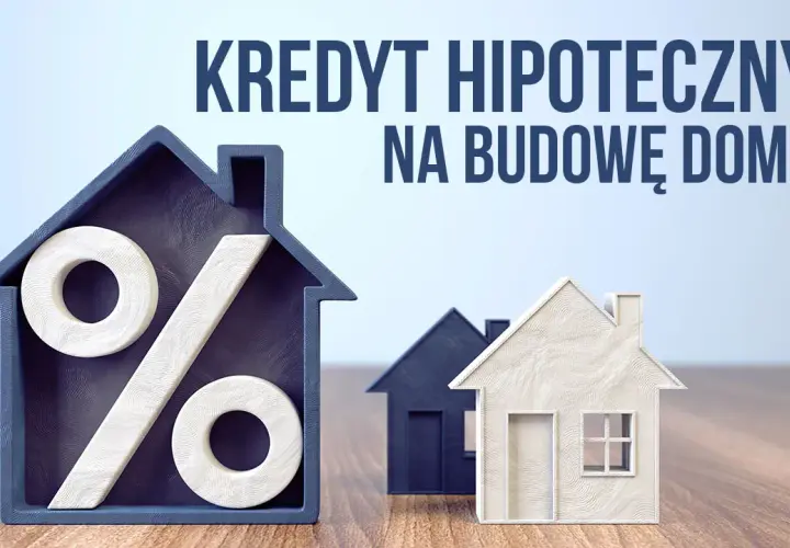 Jak kupić dom z kredytem hipotecznym: kompletny poradnik od A do Z