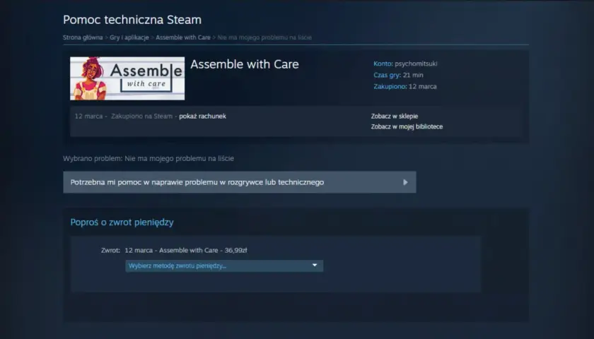 Ekran pomocy technicznej Steam, pokazujący opcję jak zwrócić grę Steam "Assemble with Care" zakupioną 12 marca.