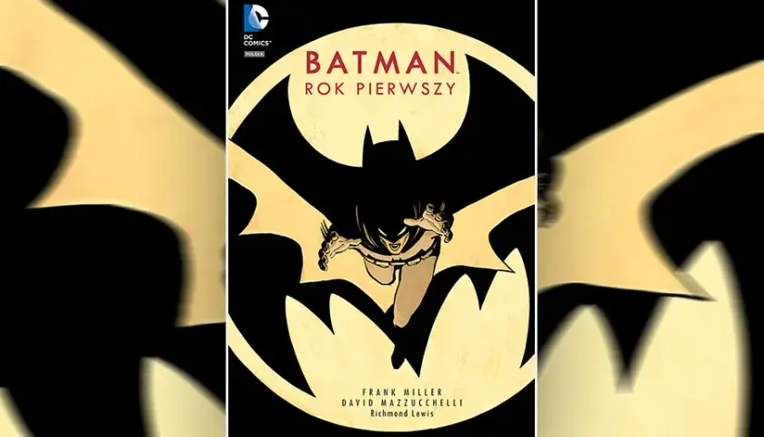Najlepsze komiksy Batman - 10 kultowych tytułów które musisz przeczytać