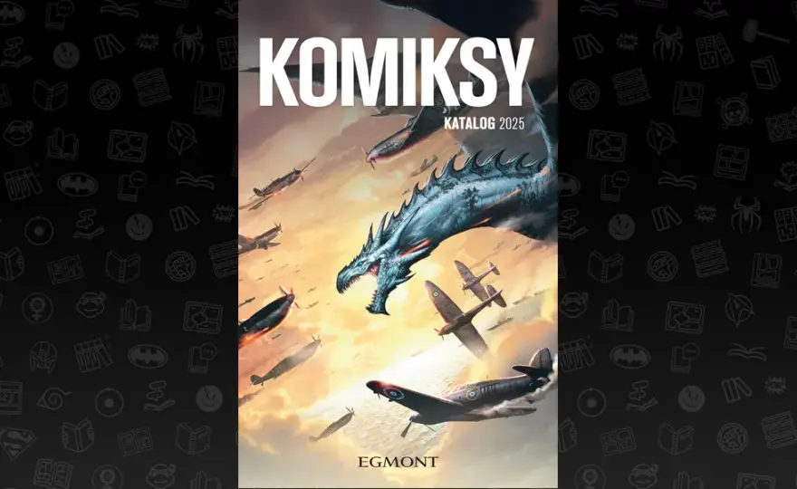 Egmont komiksy 2025: najpełniejszy katalog pozycji i nowości wydawniczych