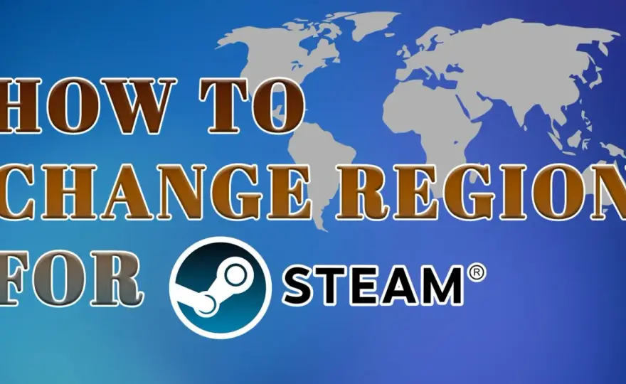 Jak zmienić region Steam - Zasady, ryzyko i alternatywy
