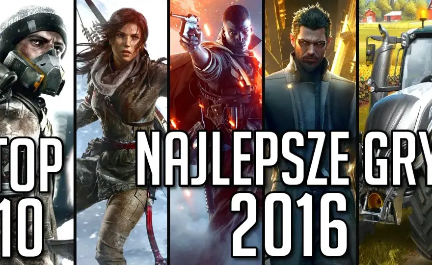 Top 10 najlepszych gier na PC w 2016 roku