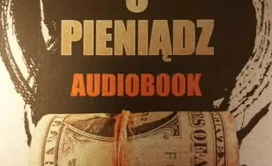 Wojna o pieniądz audiobook - co musisz wiedzieć przed zakupem w 2025