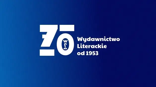 Zdjęcie 70-lecie Wydawnictwa Literackiego: Wczoraj i dziś